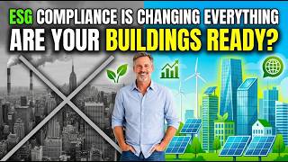 ESG Compliance Is Changing Everything—Are Your Buildings Ready? EXPLAINED!
