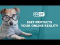 ESET Protects Your Online Reality