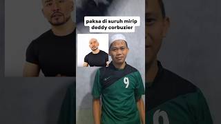 paksa si suruh mirip DEDDY CORBUZIER 😱😱 #shortvideo  #fypシ  #beranda  #masukberanda