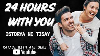 24 HOURS WITH YOU | TISAY STORY | KATABI WITH ATE GEMZ screenshot 4