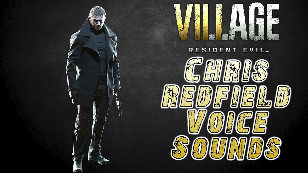 Resident Evil Village: Chris Redfield Voice Sounds