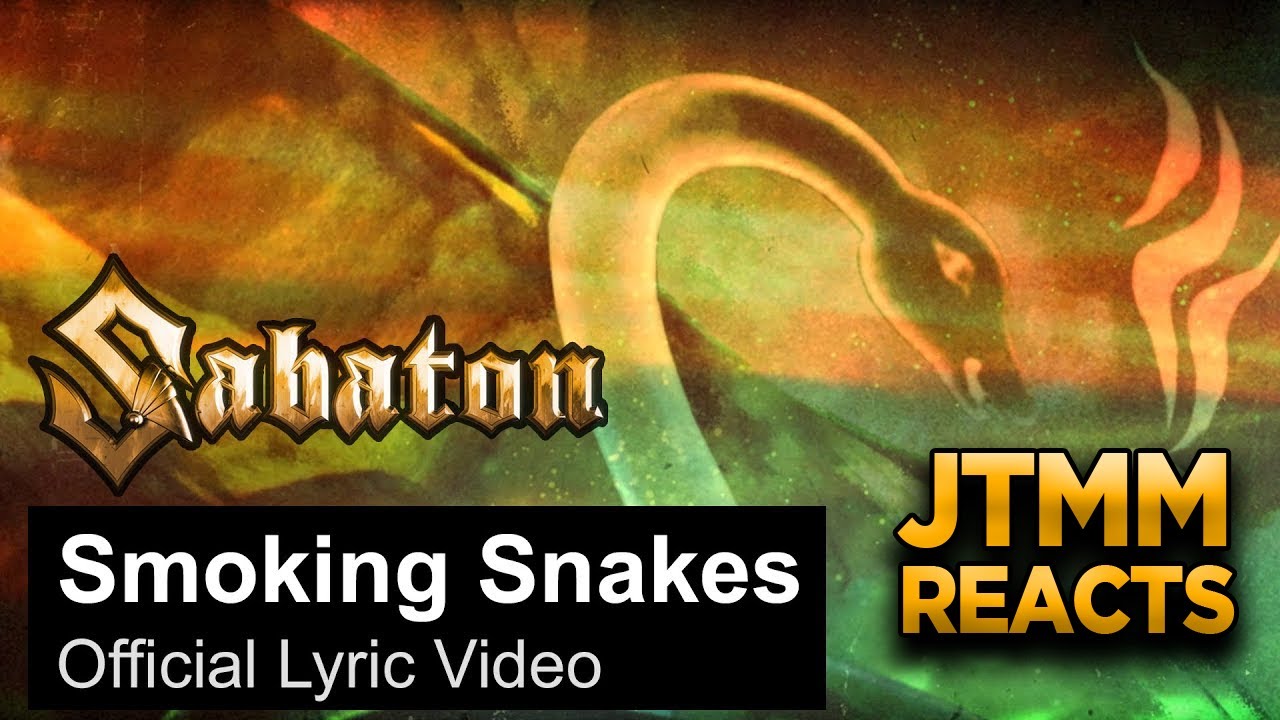 Lyricist Reacts to Sabaton - Smoking Snakes - JTMM Reacts