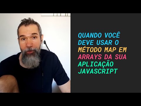 Quando você deve usar o método map em arrays da sua aplicação JavaScript