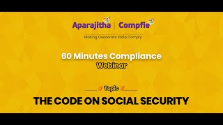 The Code on Social Security - 60 Minutes Compliance - Part 14