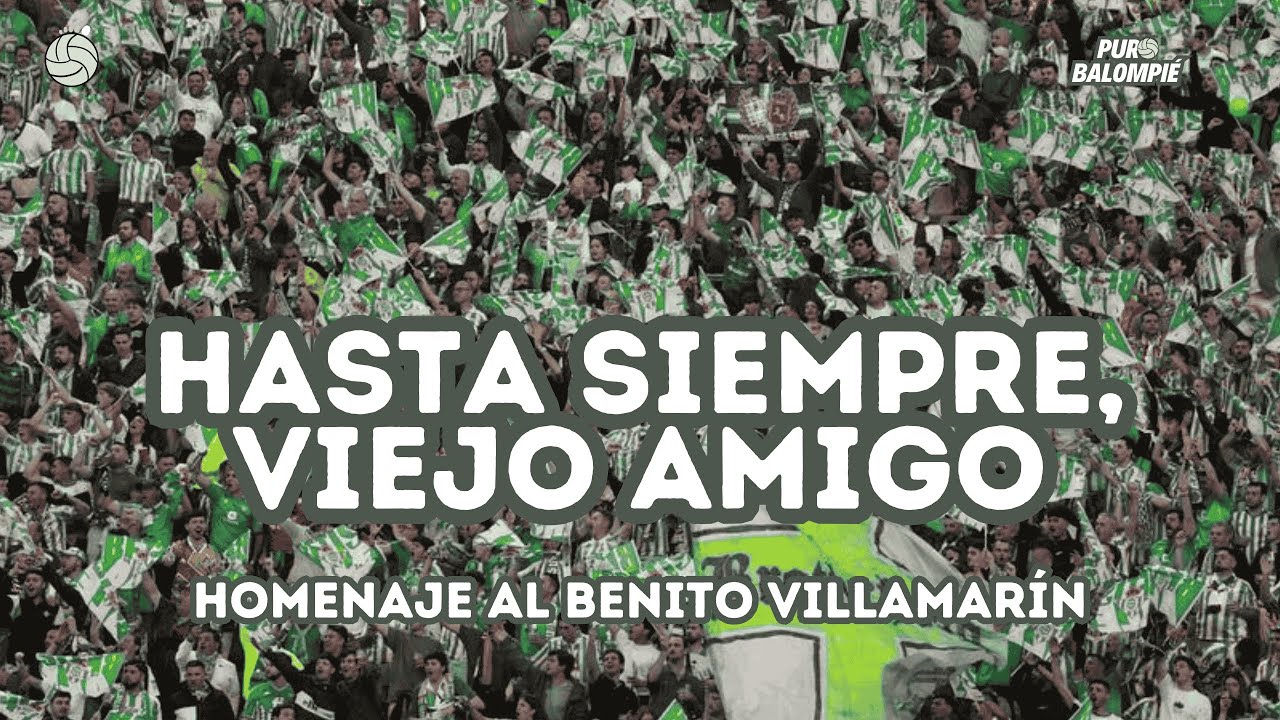EMOTIVO adiós al BENITO VILLAMARÍN, estadio eterno para el beticismo #betis #betischelsea