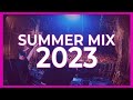 DJ SUMMER SONGS 2023 - Mashups &amp; Remixes of Popular Songs 2023 | DJ Summer Remix Club Music Mix 2023