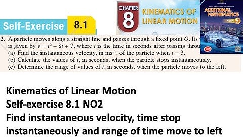 Kinematics of linear motion self-exercise 8.1 Q2 latihan kendiri 8.1 add maths kinematik kssm form 5