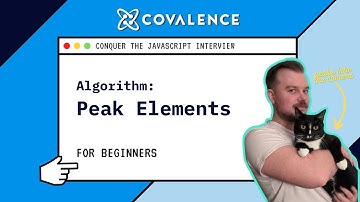 Conquer the JavaScript Interview: Peak Element [Beginner Skill Level]