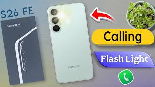 samsung s26 fe call flash light settings | galaxy s26 fe me call flash light kaise lagaye screenshot 5