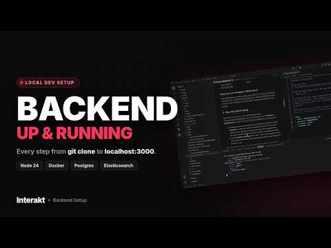 Interakt Backend Setup: From git clone to localhost:3000