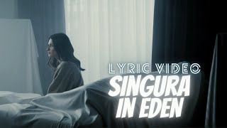 Raluka - Singura in Eden | Lyric Video