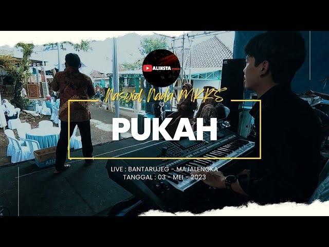 Pukah | LIVE NASYID NADA MKKS RAHARJA | ALINSTA STUDIO class=