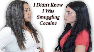 I Didn't Know I Was Smuggling Cocaine