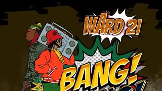 Ward 21 Feat  Dj John 972  - Bang Bang (Actif Riddim)