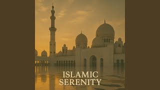 Islamic Serenity – Sufi and Malay Meditations