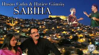 Hasan Çuha & Hatice Gümüş/SABİHA Resimi