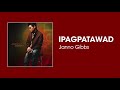 Ipagpatawad - Janno Gibbs (Karaoke Minus One) Popularized by Vic Sotto