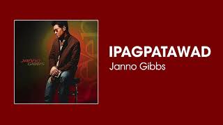 Ipagpatawad - Janno Gibbs (Karaoke Minus One) Popularized by Vic Sotto