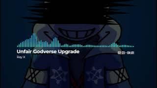 UNFAIR GODVERSE (Upgrade) THEME  I  GOD OPS