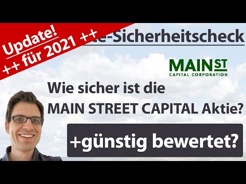 Main Street Capital Aktienanalyse – Update 2021: Wie sicher ist die Aktie? (+günstig bewertet?)