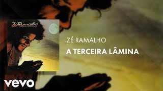 Video thumbnail of "Zé Ramalho - A Terceira Lâmina (Áudio Oficial)"