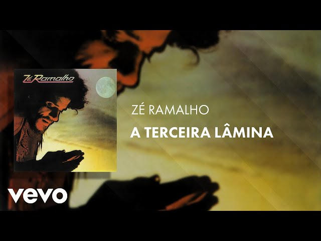 Zé Ramalho - A Terceira Lâmina