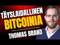 Tyslaidallinen bitcoinia kryptolhettils thomas brand