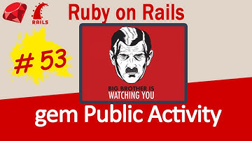 Ruby on Rails #53 Gem Public Activity - add an Activity Feed to your app