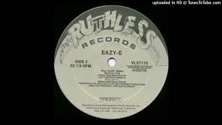Eazy-E Eazy Chapter 8 Verse 10 (B.U.L.L.S.H.I.T.)