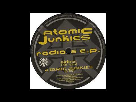 Atomic Junkies — Atomic Junkies - A.T.O.M.I.C. J.U.N.K.I.E.S.  (Hard Trance 1996)