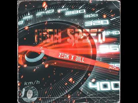 ZEDK High Speed Ft Dill