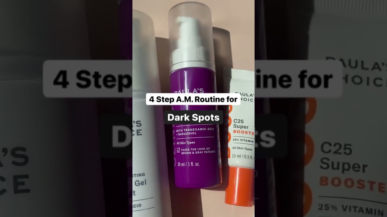 Skin Care Routine for Dark Spots | Paula's Choice