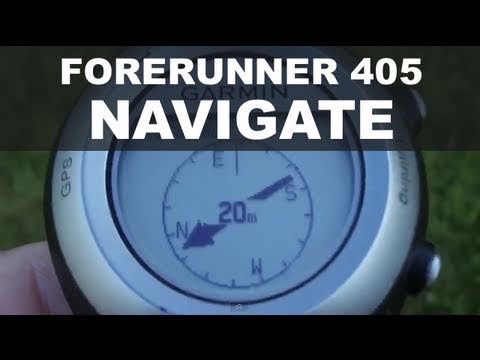 Garmin Forerunner 405 / 410 - Creating & Navigating Waypoints