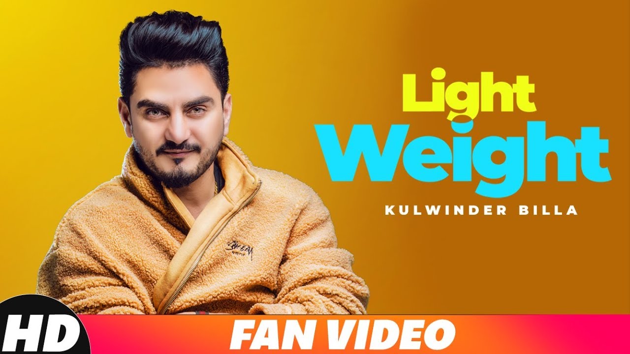 Light Weight | Fan Video | Kulwinder Billa | Latest Punjabi Songs 2018 | Speed Records