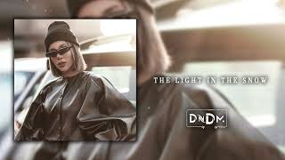 DNDM - The light in the snow || #chillout