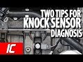 Two Tips For Knock Sensor Diagnosis | Tech Minute