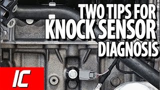 Two Tips For Knock Sensor Diagnosis | Tech Minute