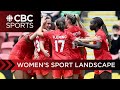 Canada has no womens sports leagues why is it taking so long  bring it in with morgan campbell