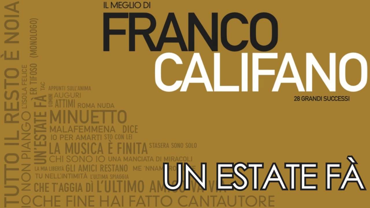 Franco Califano - Un'Estate Fa - Il meglio della musica Italiana