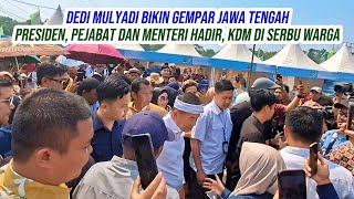 DEDI MULYADI BIKIN GEMPAR | FENOMENA KDM DI SERBU WARGA PADA ACARA PRESIDEN DI BATANG JAWA TENGAH