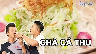 Bếp Của Soái Ca | Tập 95 | Chả Cá Thu | Game Show Giải Trí Nấu Ăn 2018