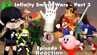 Infinity Smash Wars - Part 3 - Episode 1 (Alex Spider) Reaction🔥