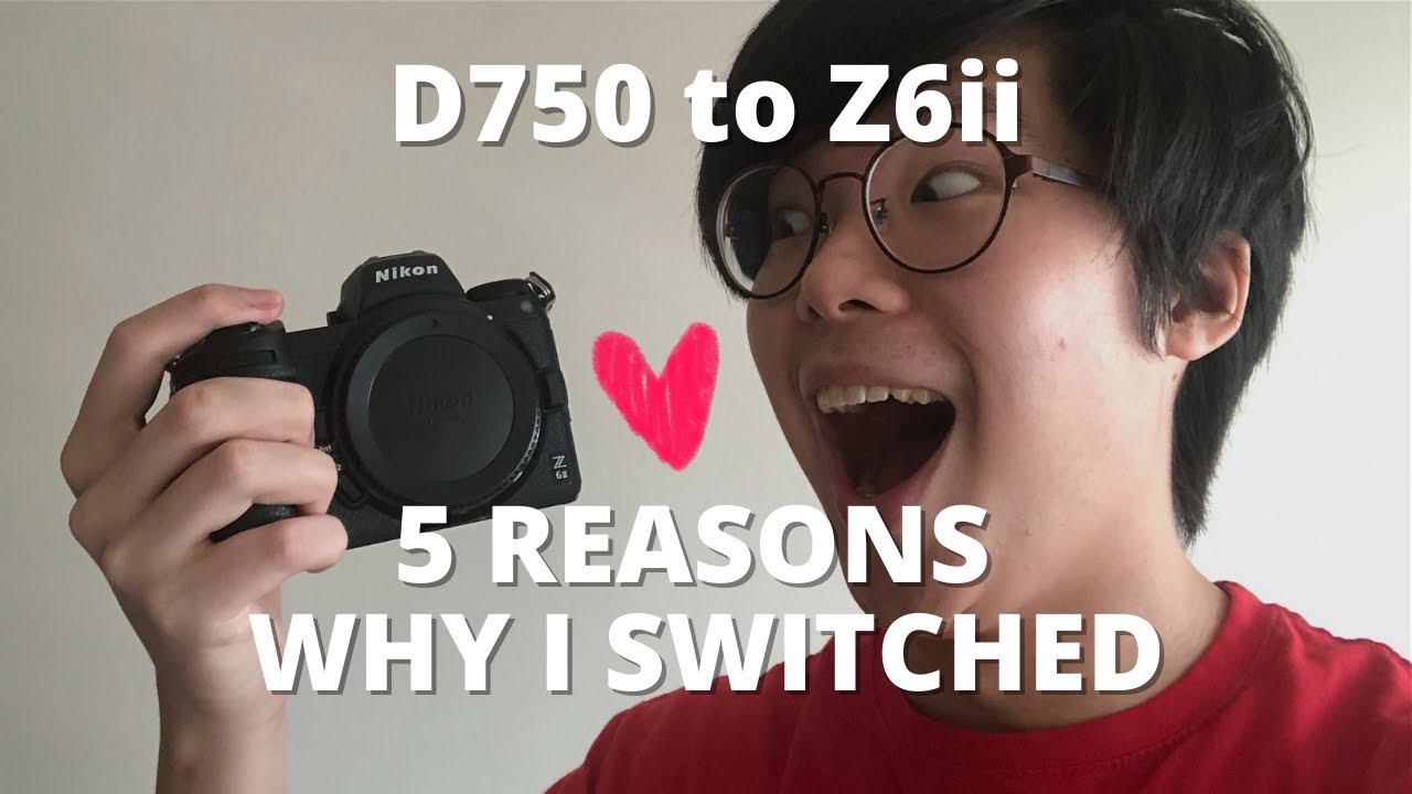 MIRRORLESS VS DSLR - 5 REASONS WHY I SWITCHED! (D750 to Z6ii)