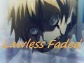 Servamp amv~Lawless Faded