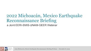 2022 Michoacán, Mexico Earthquake Reconnaissance Briefing [English] screenshot 2