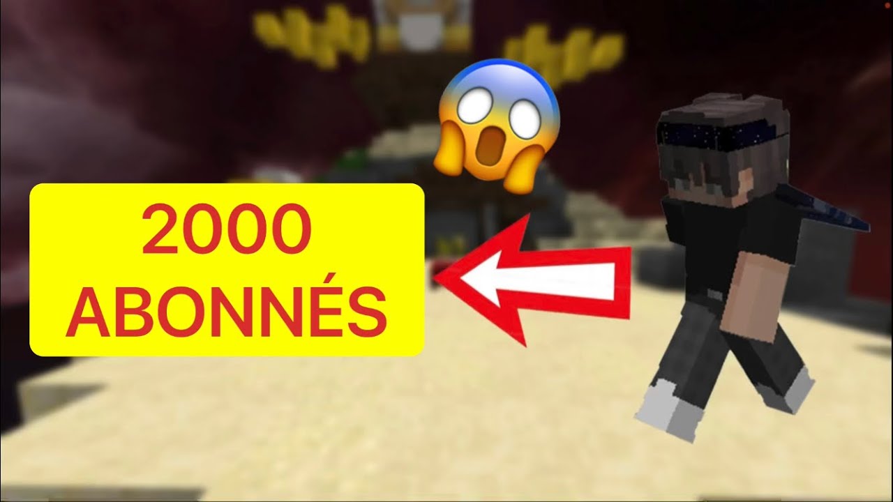 2000 ABONNÉS VIDEO SPÉCIAL MONTAGE