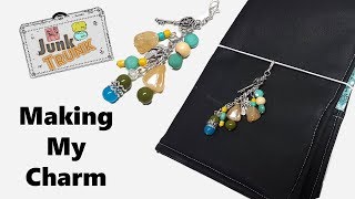 Making tthe Junk Trunk Charm