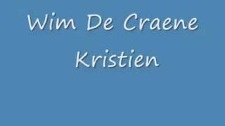 Video thumbnail of "Wim De Craene - Kristien"