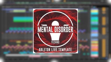 MENTAL DISORDER - TECHNO ABLETON LIVE TEMPLATE