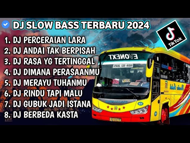 DJ SLOW FULL BASS TERBARU 2024 • PERCERAIAN LARA • DJ TIKTOK TERBARU 2024 [ TRENDING ]! class=